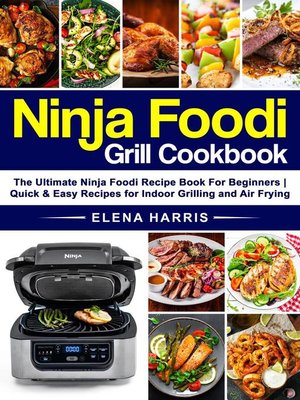 cover image of Ninja Foodi Grill Cookbook